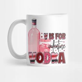 V is for Valentine T Shirt Valentine T shirt For Women Mug